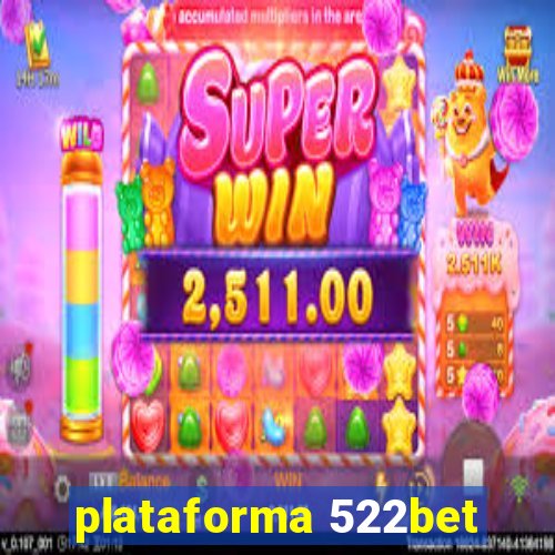 plataforma 522bet